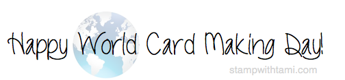 world card making day 2013