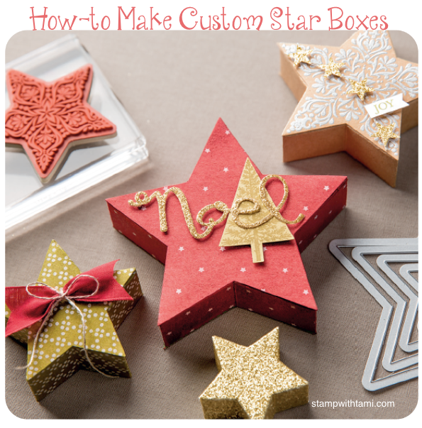 how to make custom star boxes-stampin up