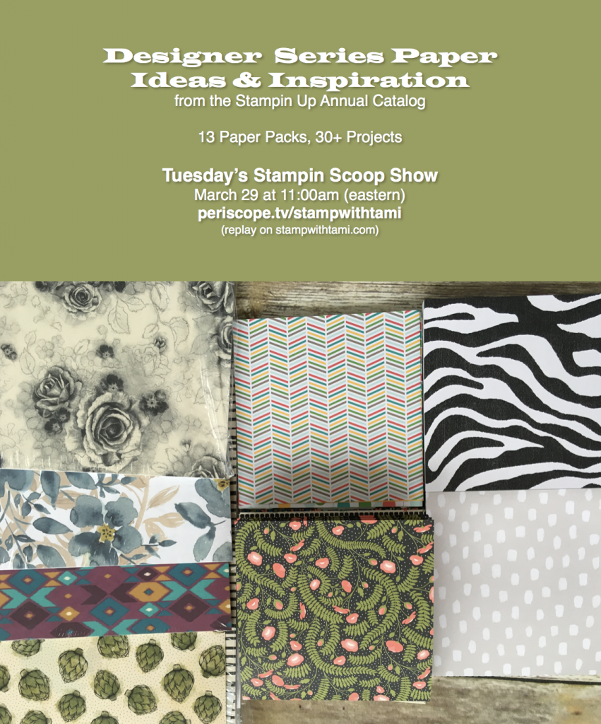 stampin up stampin scoop periscope show on designer papers