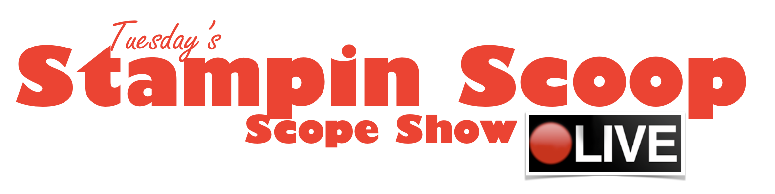 the stampin scoop live