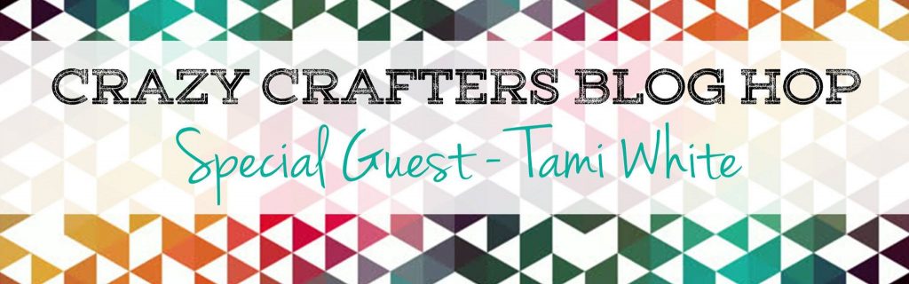 crazy crafters special guest tami white