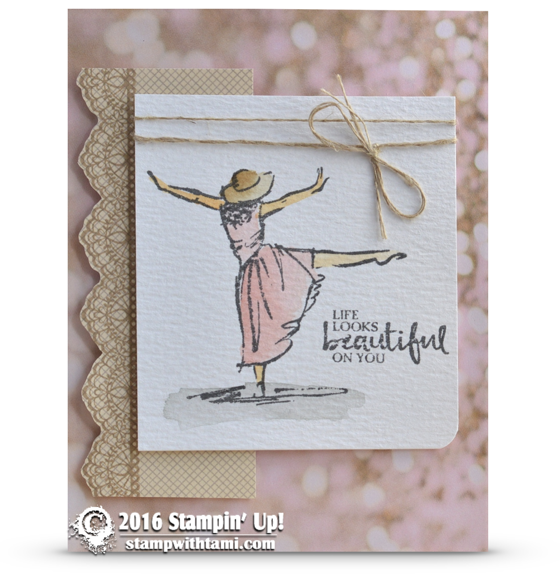 SNEAK PEEK Gorgeous Life Looks Beautiful On You Card Stampin Up Demonstrator Tami White