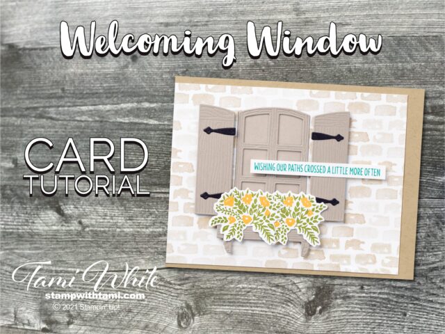 Welcoming Window Stamp Set Card Tutorial - Stampin' Up