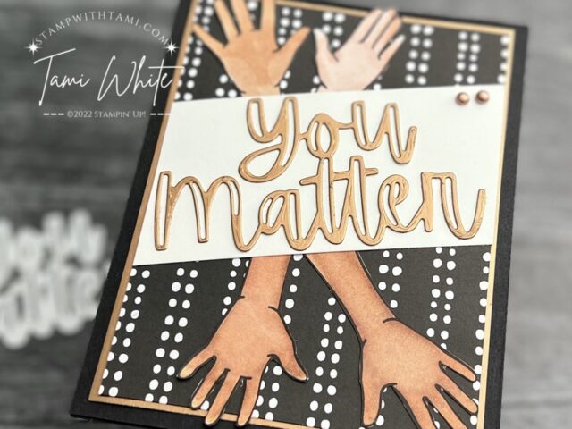 You Matter Card - All Together Collection by Stampin Up photo