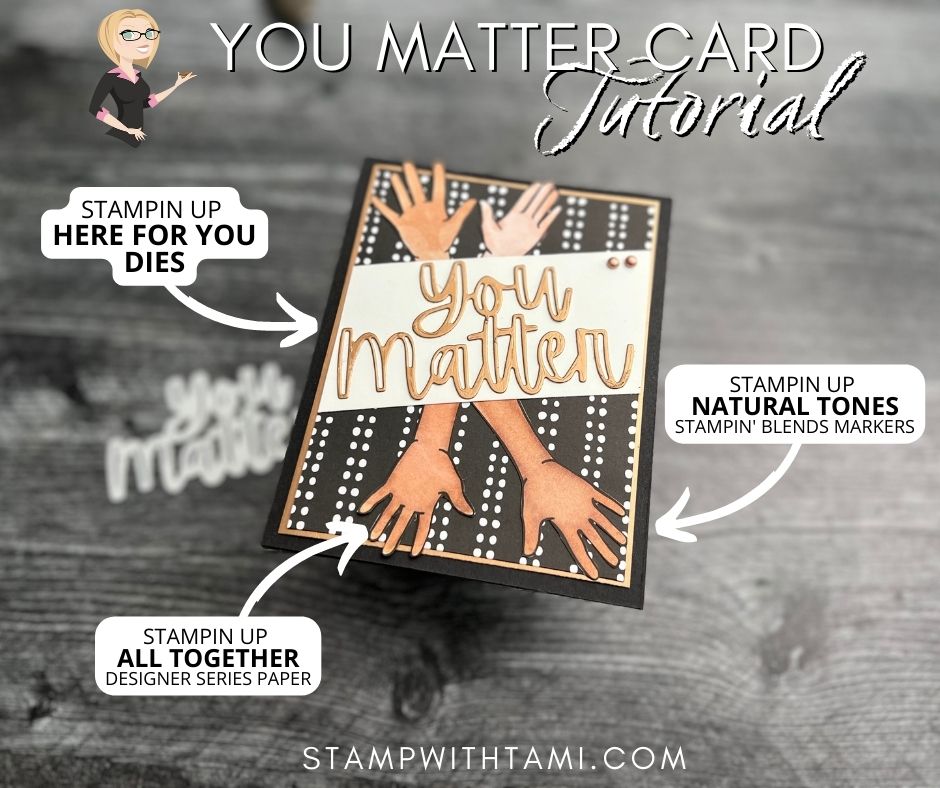 You Matter Card - All Together Collection by Stampin Up | StampWithTami