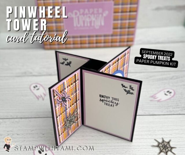 HOW TO MAKE PINWHEEL TOWER CARDS  PINWHEEL CARD #1  Today is my Stamp It Demonstrator’s Group Blog Hop . We’re all really excited to unveil our projects, and announce a new contest giveaway. To continue on your journey through our projects, simply use the BLOG HOPPERS links below.  Kicking off a fun new series of Pinwheel Tower cards today. These are fantastic fun fold cards. I'll show you how to make these boxes using the September 2022 "Spooky Treats" Paper Pumpkin Kit.   On the video class I'll share:  The September Paper Pumpkin Kit contents How to make pinwheel tower cards and an alternate to the kit Many more pinwheel tower card ideas in the series.   In addition to the video I have written instructions, measurements, and photos from several angles of the card below.