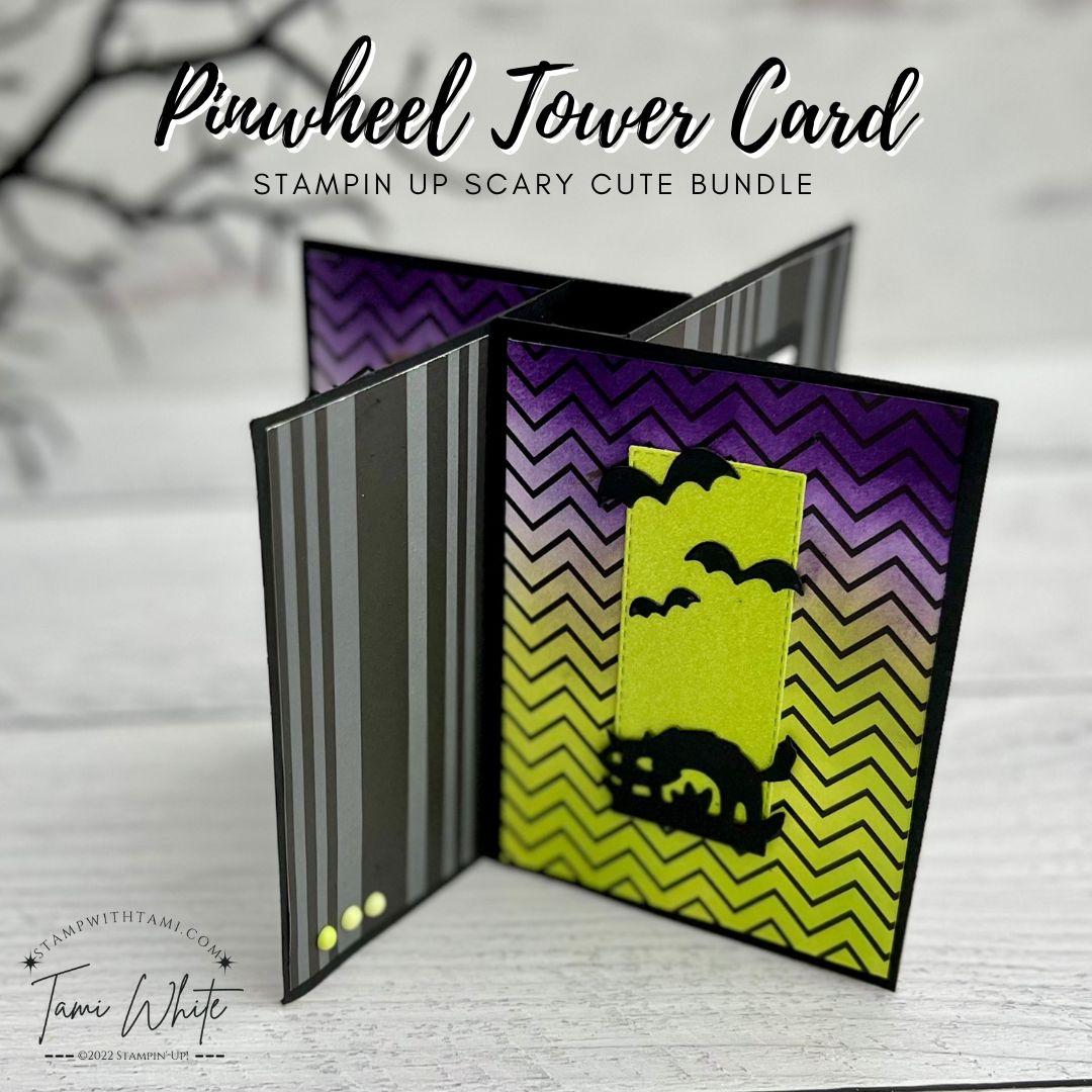 Scary Cute [Pinwheel Tower Series 2] Stampin Up Fun Fold Cards
