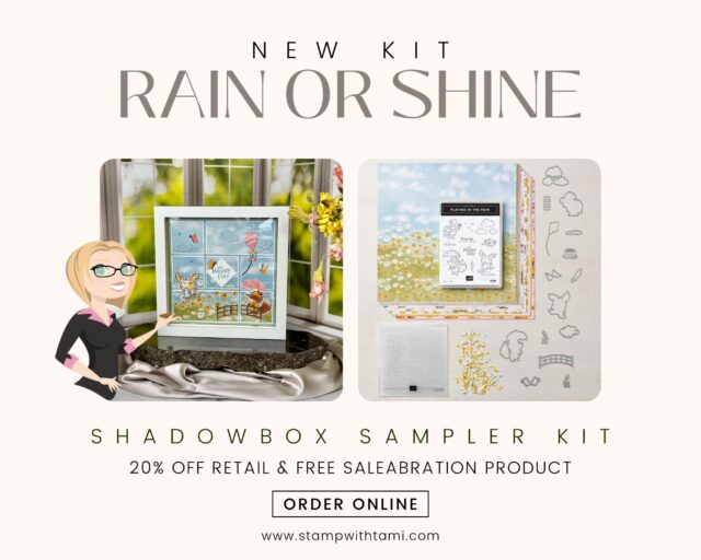 RAIN OR SHINE SHADOWBOX SAMPLER KIT  Offer ends February 2 and includes a free Saleabration Product.  Give your home a touch of springtime no matter the weather outside with the Rain or Shine Suite from Stampin' Up! This adorable suite features the Playing in the Rain Stamp Set, Playing in the Rain Dies, Raindrops Embossing Folder, Loose Daisy Embellishments, and Rain or Shine 12" x 12" Specialty Designer Paper. Plus, you'll get a free Sale-a-bration product of your choice and an exclusive class for how to make a beautiful Shadowbox Sampler Home Decor Frame.   This suite also matches the February "Sunshine and Smiles" Paper Pumpkin kit that is the cutest ever! You're not going to want to miss either of these offers. The Paper Pumpkin kit is available separately, so be sure to subscribe to Paper Pumpkin before February 11 and don't forget the add-on dies. Click here for details.
