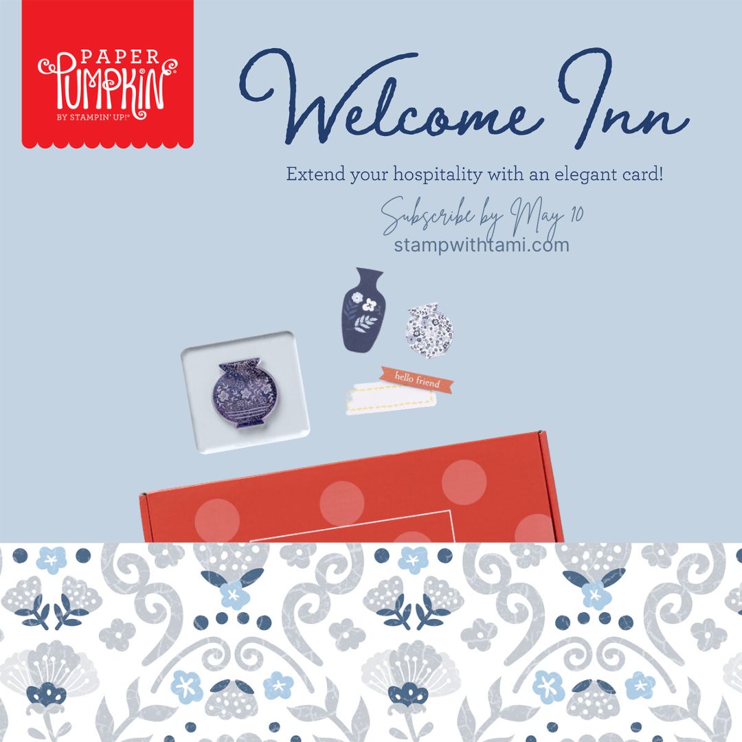 Welcome Inn June 2023 Paper Pumpkin Kit Stampin Up Demonstrator