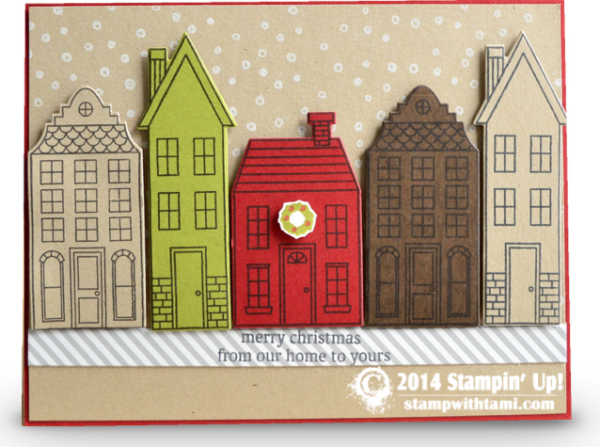 CARD: Holiday Homes in the Snow - Stampin' Up! Demonstrator: Tami White ...