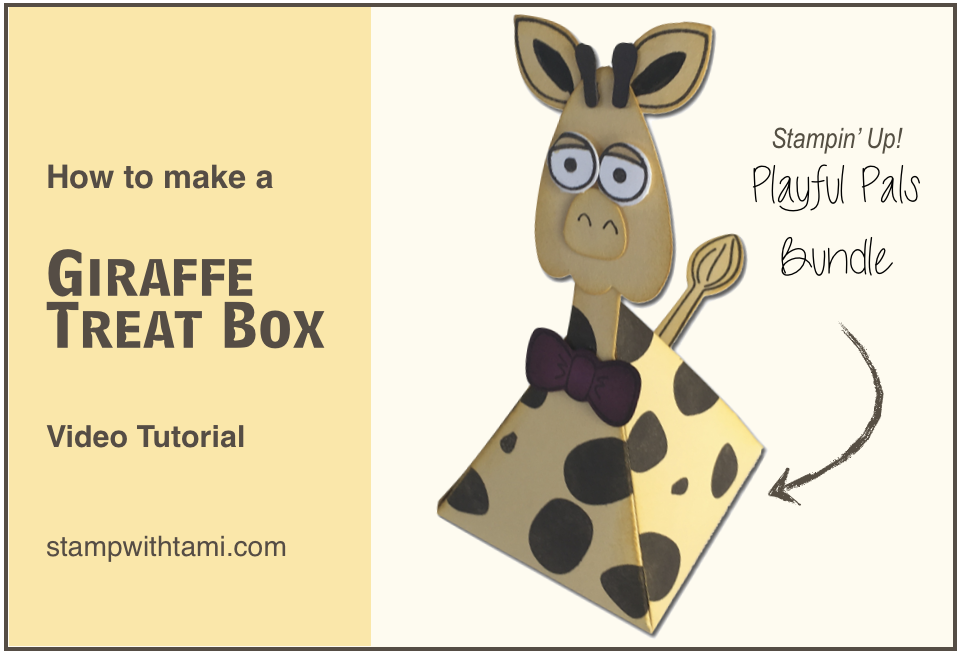 stampin ujp giraffe treat box playful pals bundle