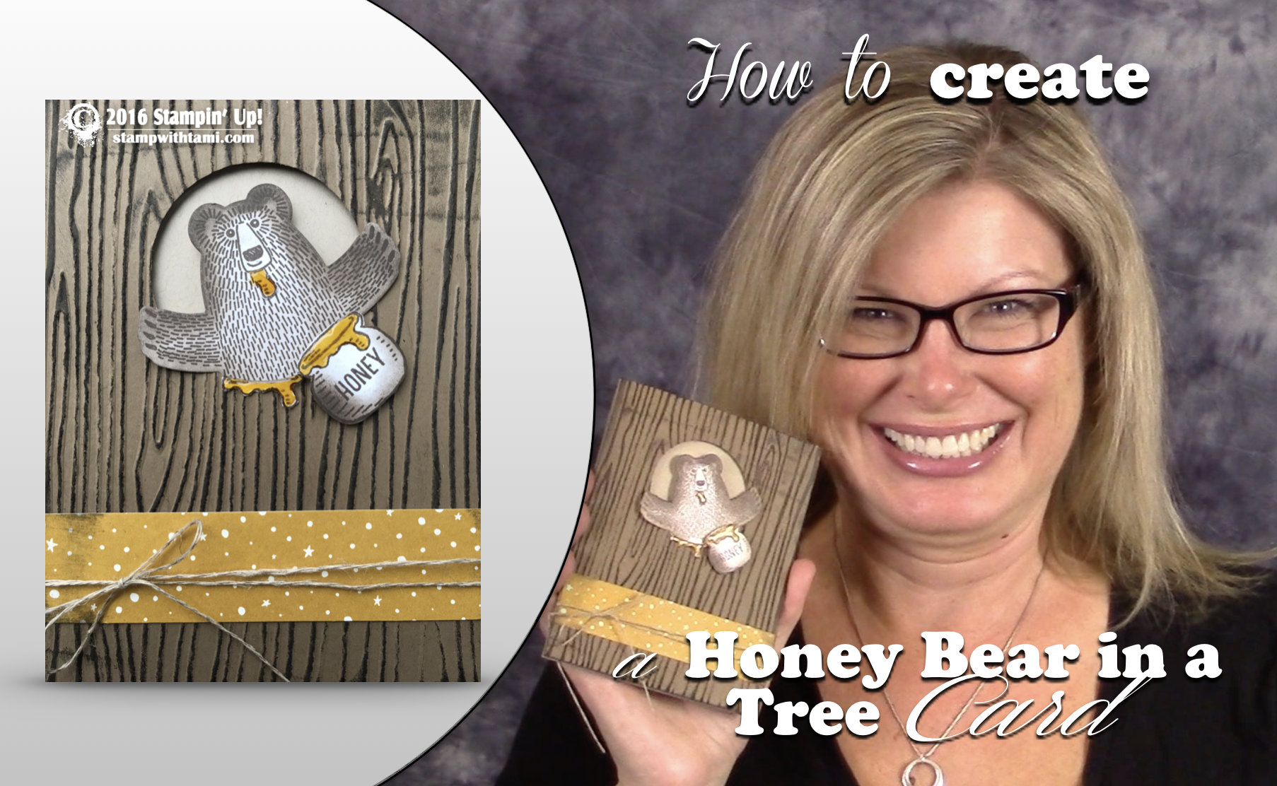 VIDEO: How to make a Bear in a Tree Honey Pot Card - Stampin' Up ...