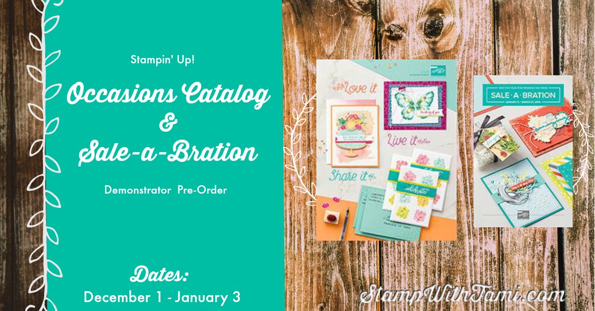 NEWS 2018 Occasions Catalog & Saleabration PreOrders being today