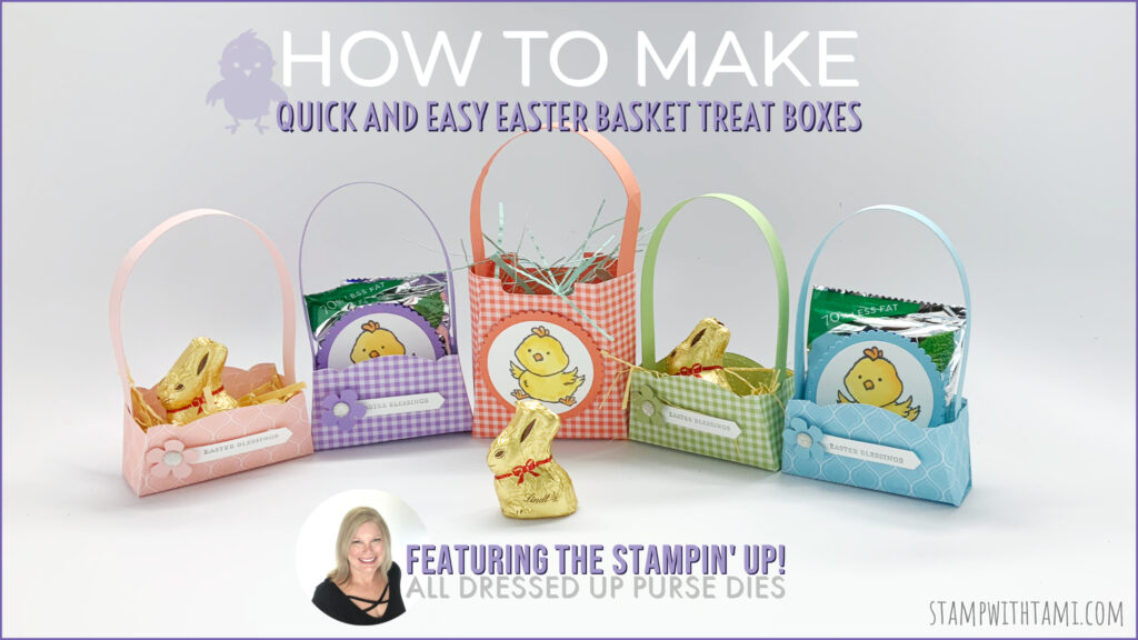 VIDEO: How to make Quick & Easy Easter Basket Treat Boxes - Stampin' Up ...