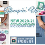 VIDEO: The New 20120-21 Stampin Up Annual Catalog Kick off and Prizes – Episode 100