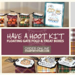 NEW KIT: Have a Hoot Floating Gate Fold and Gift Box Class Kit – save 20% plus Buy 2 get 1 free Blends Offer