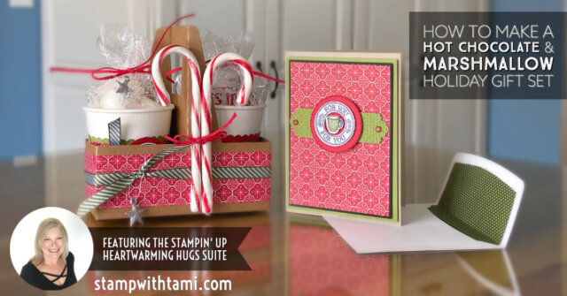 Warm Hugs To You Hot Chocolate Holder - Libby Fens, Stampin' Up!  Demonstrator