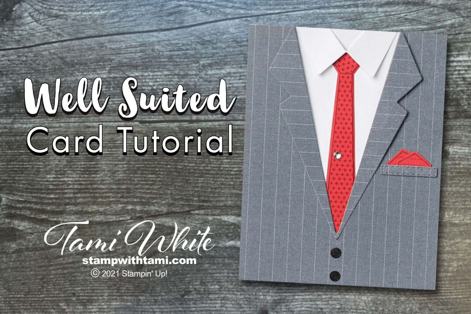 well-suited-card-tutorial-stampin-up-stampwithtami