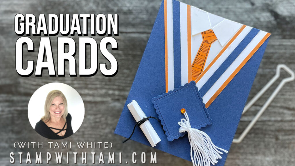 Graduation Cap & Gown Cards | Stampin' Up! | StampWithTami.com