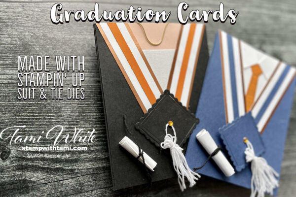 Graduation Cap & Gown Cards | Stampin' Up! | StampWithTami.com