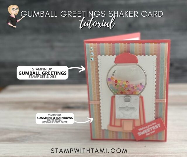 Gumball Greetings Shaker Card