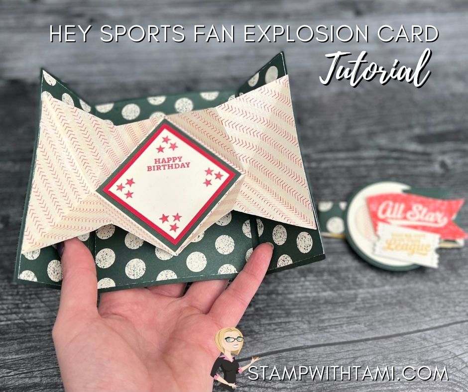 Stampin Up Hey Sports Fan Explosion Card