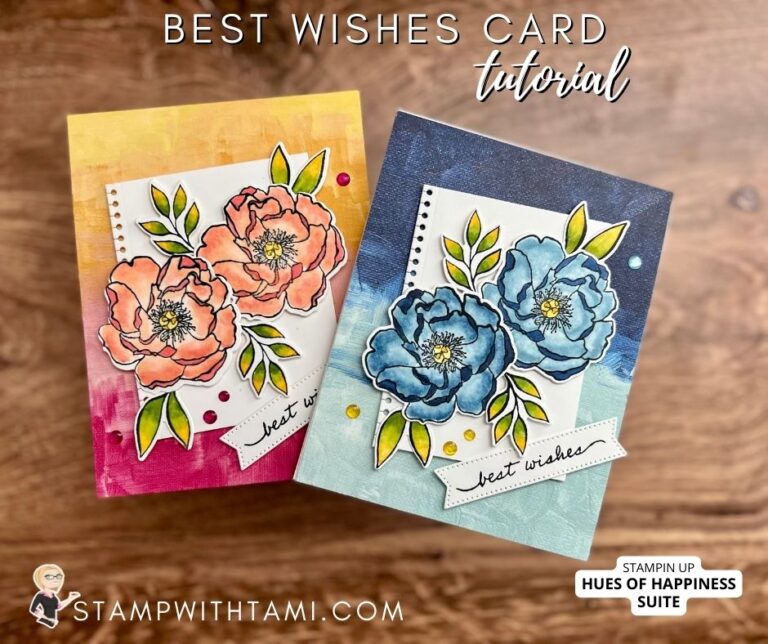 Best Wishes Card [Hues of Happiness Series Cards 9 & 10] | Stampin Up ...