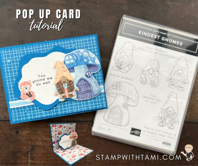 Gnomes!! Love me some gnomes!! From the garden to this pop up card. These cuties are sure to bring a smile to your loved ones face. They are found in the July-December Stampin' Up Mini Catalog "Story book Gnomes" suite.   Instructions, full Pop Up series and more photos below. All of these products are available in my online store, links below.