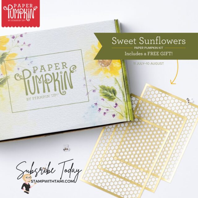 Here comes the sun(flower) for a crafting experience you won’t forget! The Sweet Sunflowers Paper Pumpkin Kit has so much in store—elegant watercolor designs hand-crafted by our in-house artists, TWO Classic Stampin’ Spots for a Two-Step stamping experience, and the all-new twist technique to make your floral designs come alive with depth and detail!    FREE GIFT  And the August Paper Pumpkin Kit includes the Gold Foil Honeycomb Sheets as a FREE gift that will add the perfect golden accent to any card or project. We can’t wait to see the bee-utiful projects you’ll create! 
