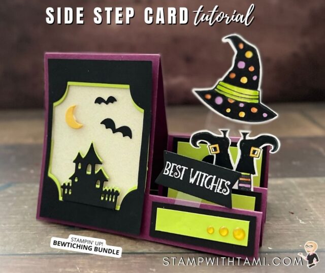 BEWITCHING - SIDE STEP SERIES  "Wicked" fun Halloween themed side step fun fold card. The hat and words are "floating", I used the Stampin Up Bewitching stamp set and Witch Hat Punch to create these. The haunted house die comes from the Scary Silhouettes Dies.   I have written instructions for this card, side step fun fold template and video tutorial sharing how to make this fold below. In addition there are links to the rest of the cards in this series.
