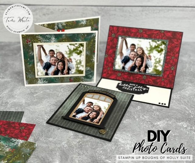 BOUGHS OF HOLLY PHOTO CARD SET  CARDS #22-24  The Stampin' Up! Boughs of Holly suite is gorgeous and I used it to create this set of holiday photo cards. 2 fun fold cards and a window card that I used the Window Wishes bundle to create. This is the last of my holiday photo card series. Which one is your favorite?  All of these cards use standard wallet sized photos 3-1/2" x 2-1/2" (5" x 7" makes 2 photos).