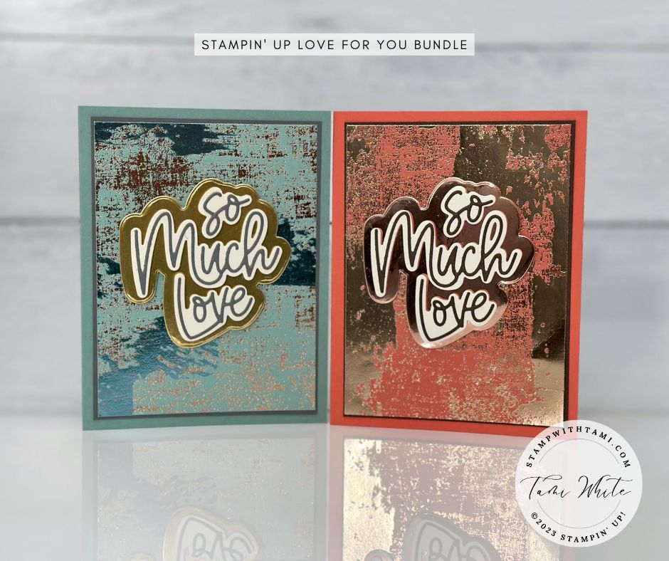 So Much Love Foil Cards | Stampin Up Valentine's Cards