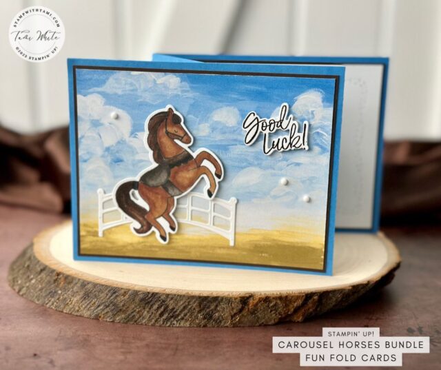 Fun Fold Horse Cards [Carousel Horse Series #7 & 8] - Stampin' Up
