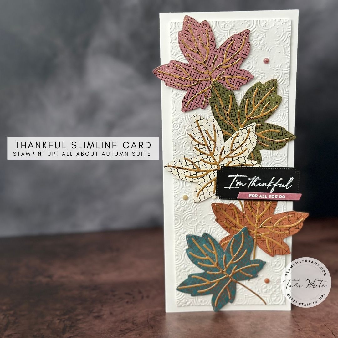 Stunning Fall Slimline Card [All About Autumn Series #5]