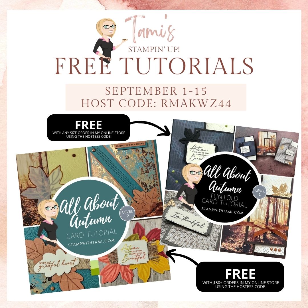 SPECIALS: Tami’s Ordering Gift Tutorials for September 1-15 - Hostess Code RMAKWZ44