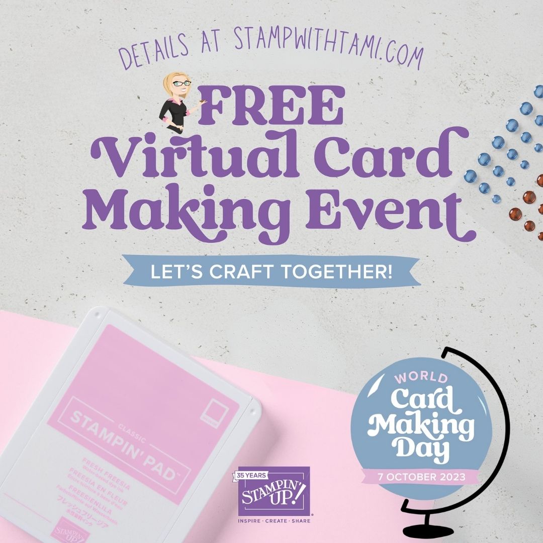 Free Card Making Event World Card Making Day October 7 Stampin' Up