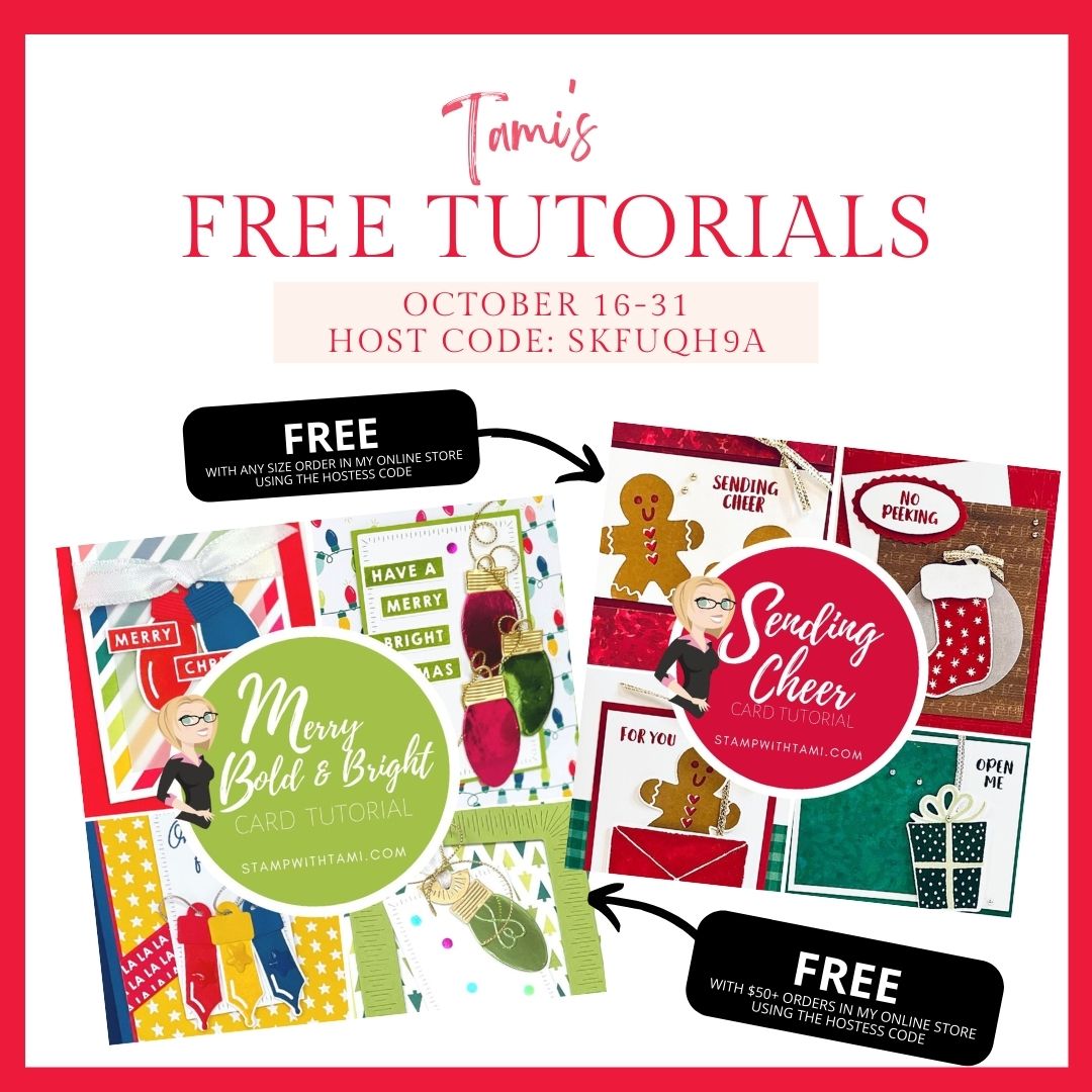 SPECIALS: Tami’s Ordering Gift Tutorials for October 16-31 - Hostess Code SKFUQH9A