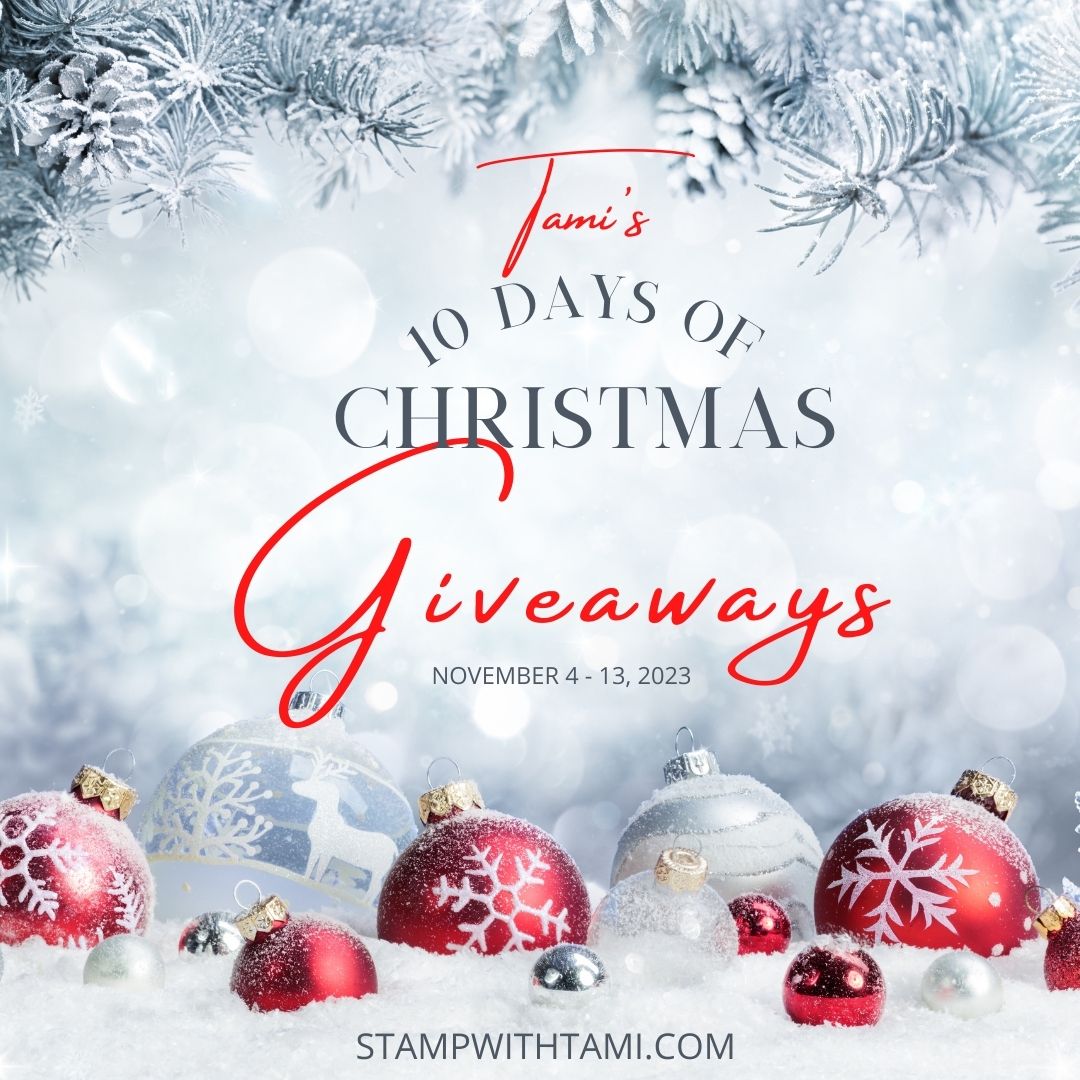 DAY 10: Tami's 10 Days of Christmas Giveaways - Nov 4 - 13