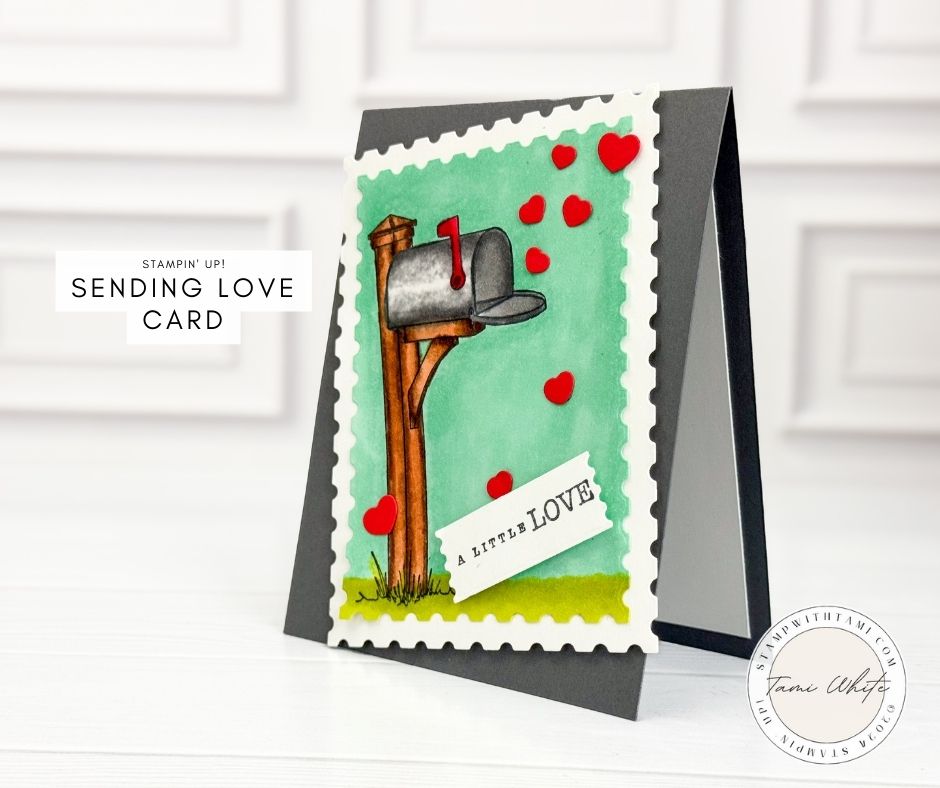 Sending Love Mailbox Card - Stampin' Up! Demonstrator: Tami White