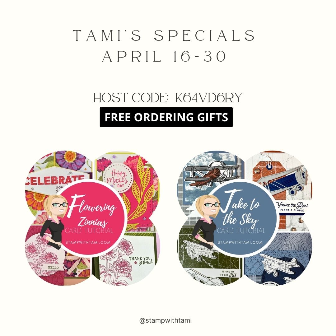 Tami's Specials and Ordering Perks for April 16-30 Host Code:K64VD6RY