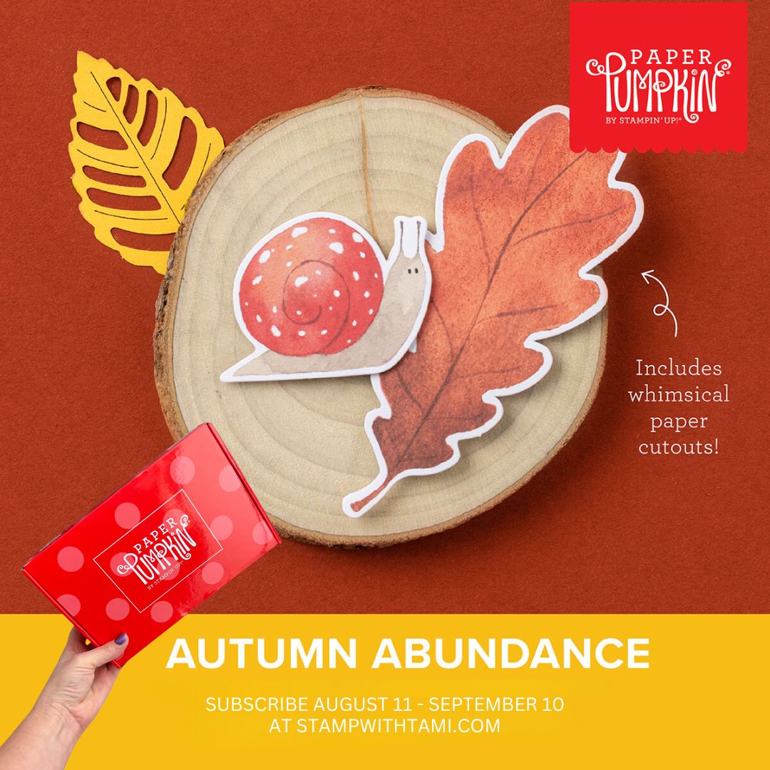 Autumn Abundance – September 2024 Paper Pumpkin Kit - Stampin' Up ...