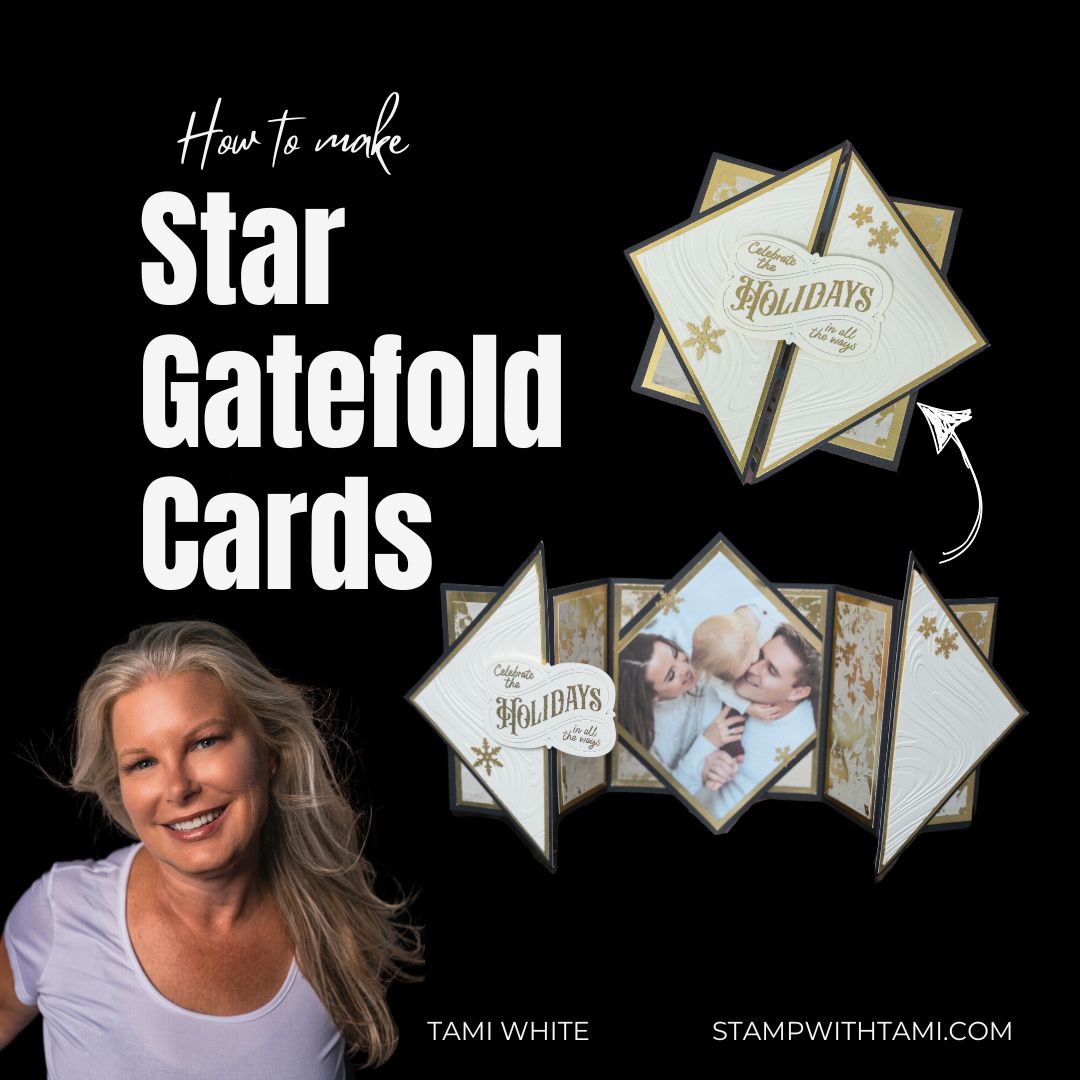 BLOG HOP VIDEO Create Stunning Star Gatefold Cards Stampin' Up