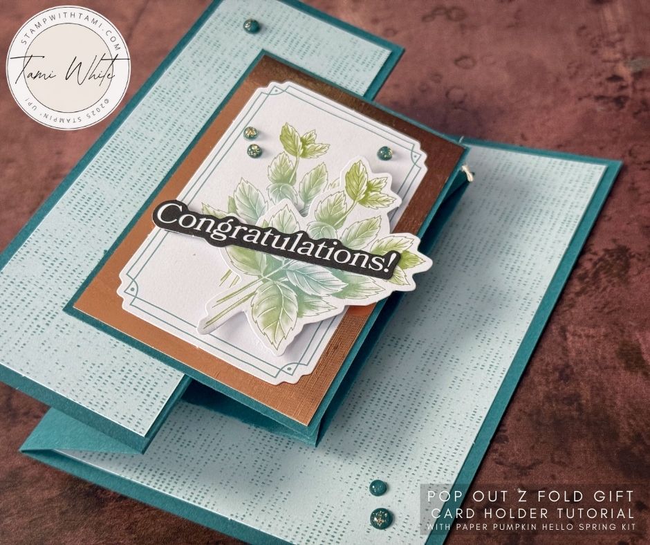 Pop Out Z Fold Gift Card Holder – Featuring the Hello Spring Kit