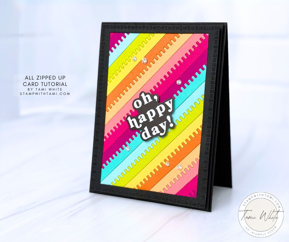 Oh, Happy Day! Rainbow Card Tutorial with All Zipped Up Dies