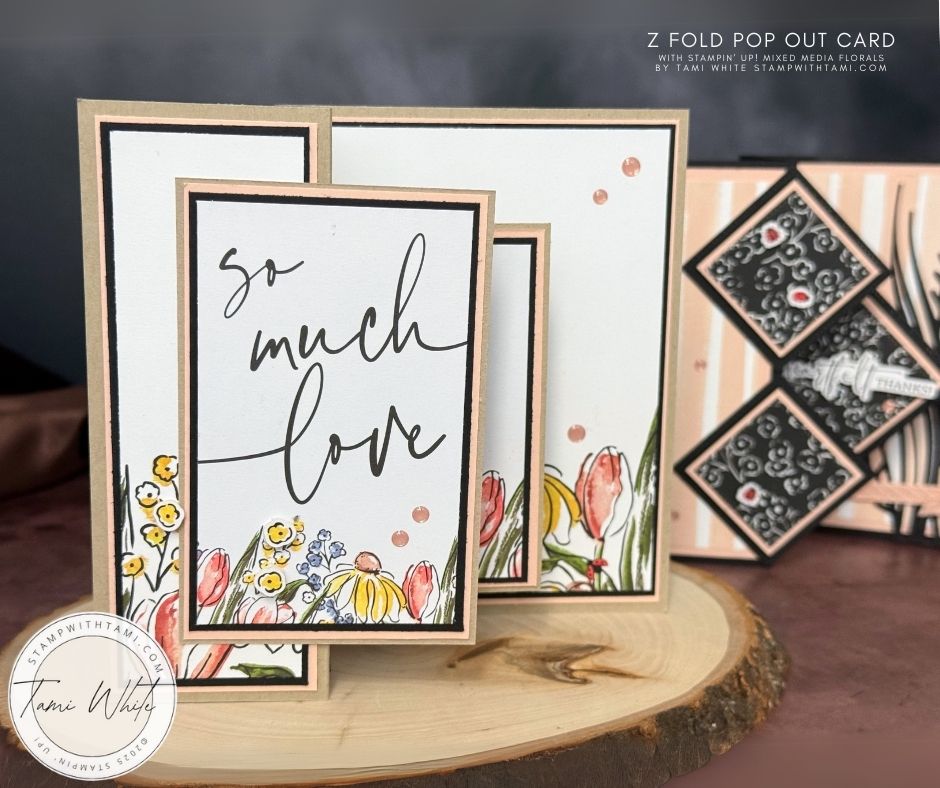 MIXED MEDIA FLORALS POP UP Z FOLD SERIES - Stampin' Up