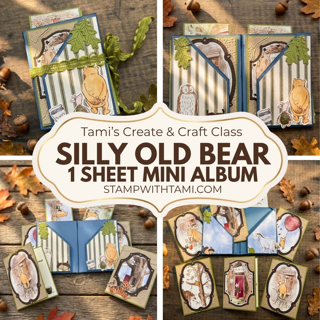 Silly Old Bear – 1 Sheet Mini Album Create & Craft Class - Stampin