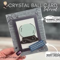 Crystal Ball Card Tutorial Crystal Ball Card Tutorial